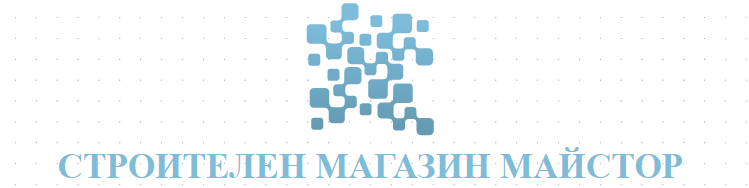  СТРОИТЕЛЕН МАГАЗИН МАЙСТОР