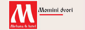 HOTEL I MEHANA MOMINI DVORI