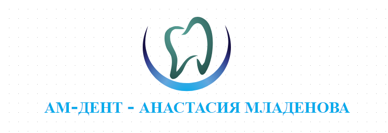 ИНДИВИДУАЛНА ПРАКТИКА ЗА ПЪРВИЧНА ДЕНТАЛНА ПОМОЩ АМ ДЕНТ АНАСТАСИЯ МЛАДЕНОВА