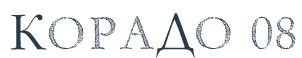 KORADO 08